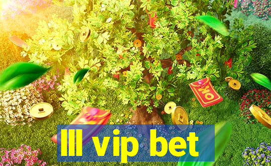 lll vip bet